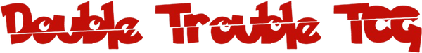 Double Trouble TCG